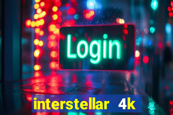 interstellar 4k free download